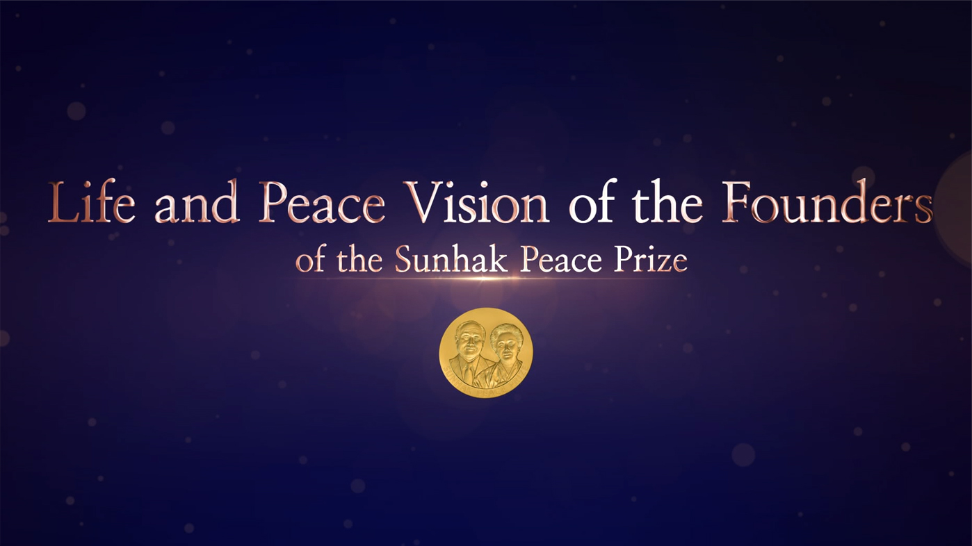 Discover the Vision of Sunhak Peace Prize Founders